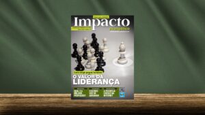 787 – O VALOR DA LIDERANÇA – AGOSTO 2019